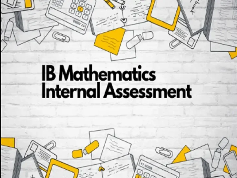 Understanding the IB Mathematics Internal Assessment (IA)